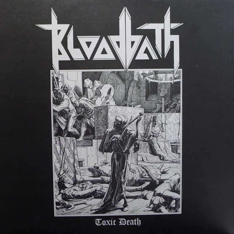 Bloodbath – Toxic Death 12" 33 rpm 1991 Yugoslavia Panonija Koncert