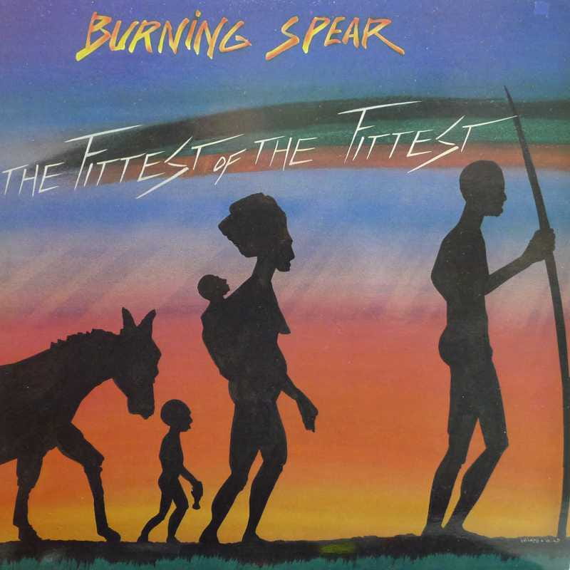 Burning Spear - The Fittest Of The Fittest, LP 1983 US, Heartbeat Records