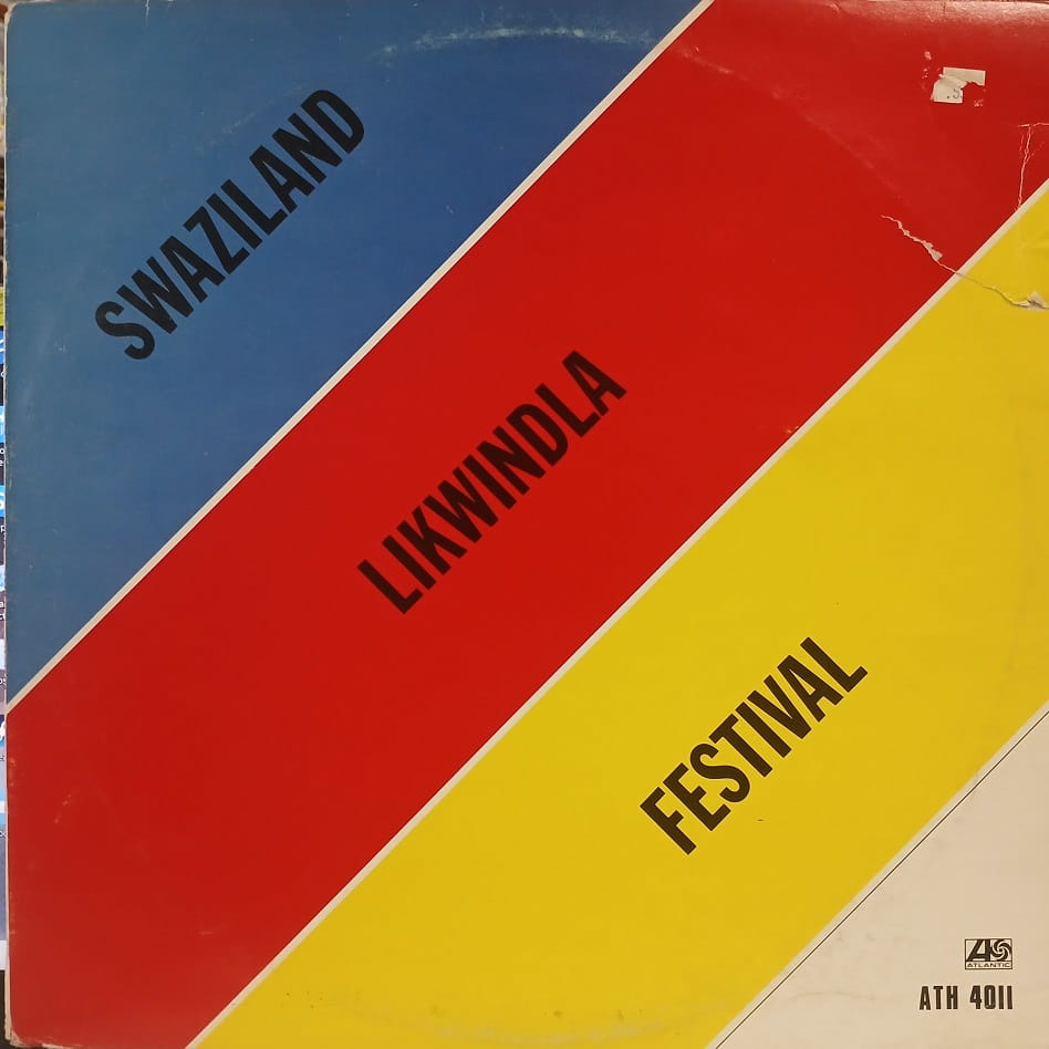 Swaziland Likwindla Festival LP 1977 Malombo, Almon's Jazz 8, Abafana Bamasfazi