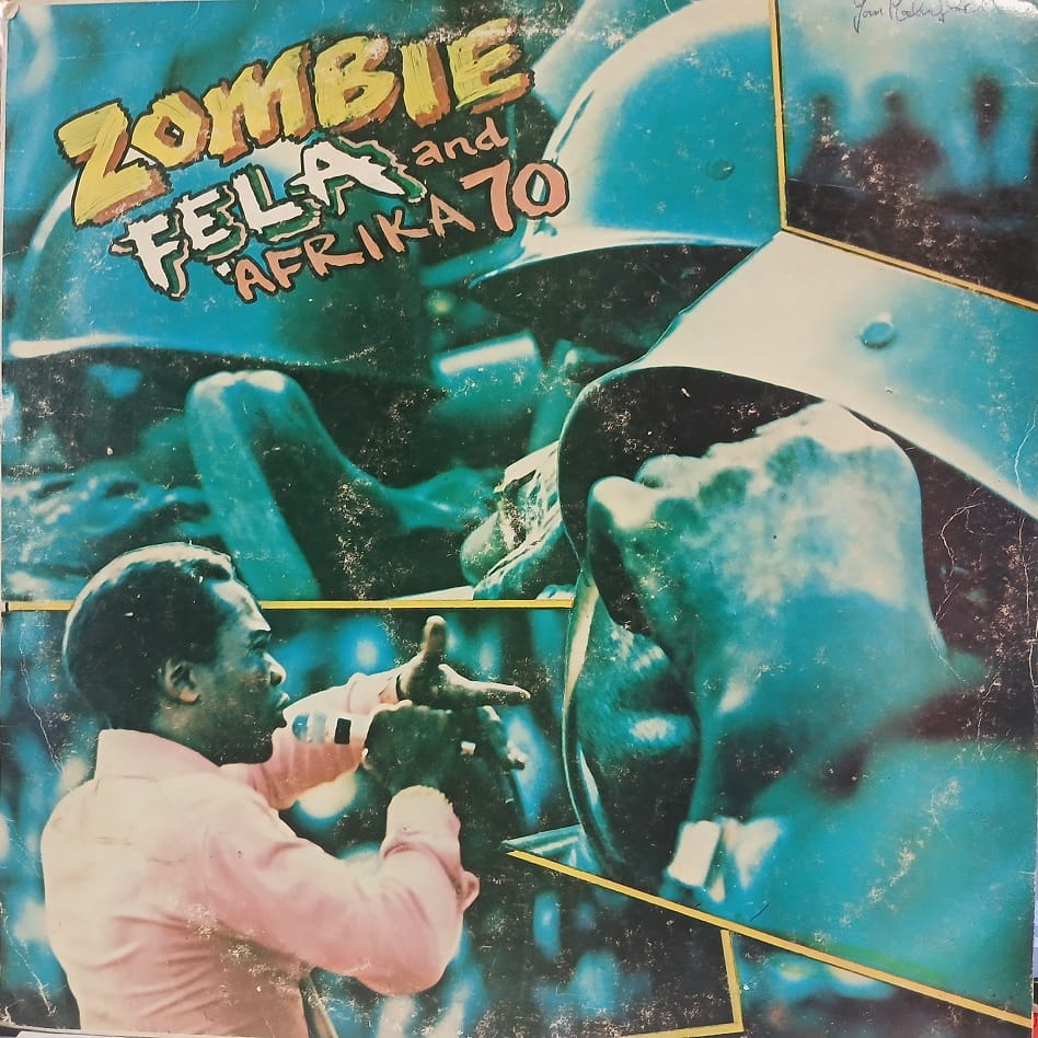Fẹla Kuti And Afrika 70, Zombie LP Ghana 1977 afrobeat