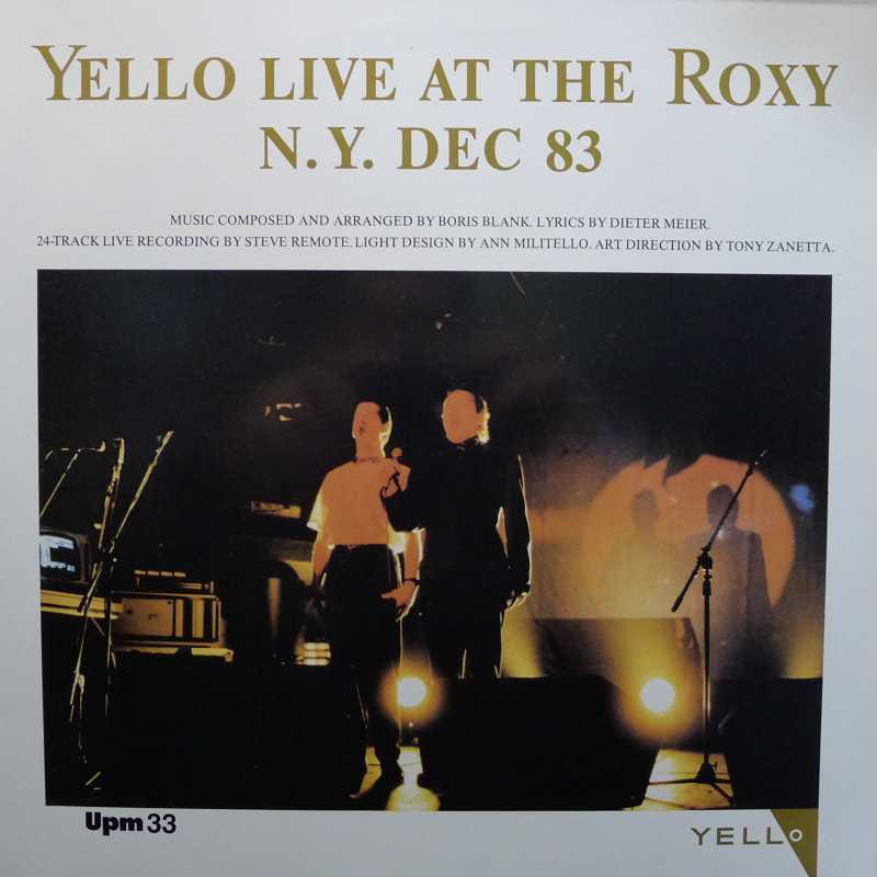 Yello -  Live At The Roxy N.Y. Dec 83, 12" 33 rpm 1984 Germany, Vertigo