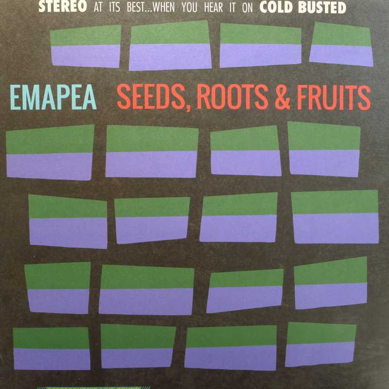 Emapea - Seeds, Roots & Fruits, 2LP 2019 US, Cold Busted