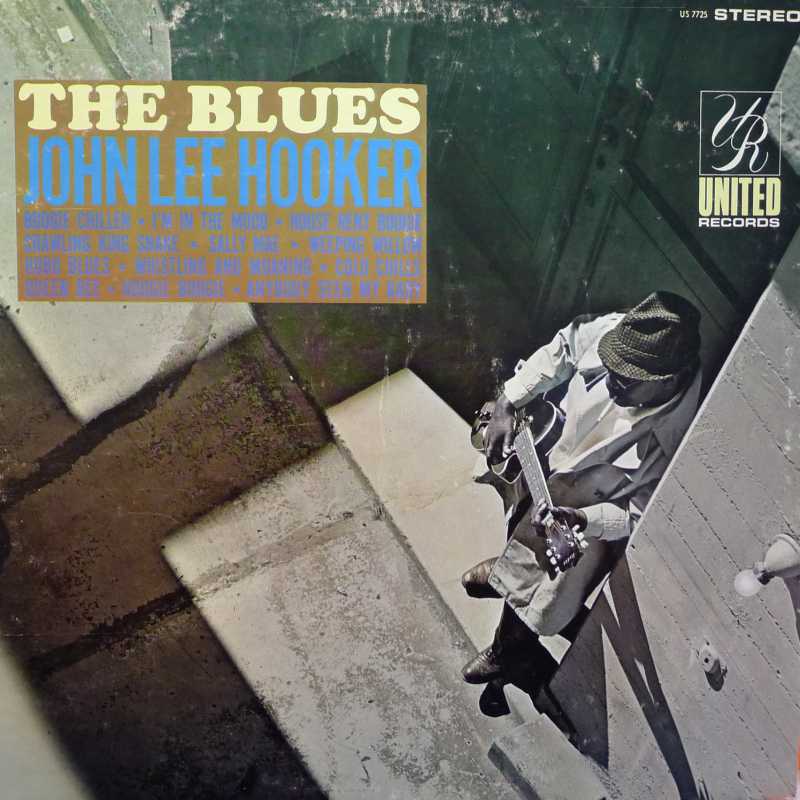 John Lee Hooker - The Blues, LP 1970 US, United Records