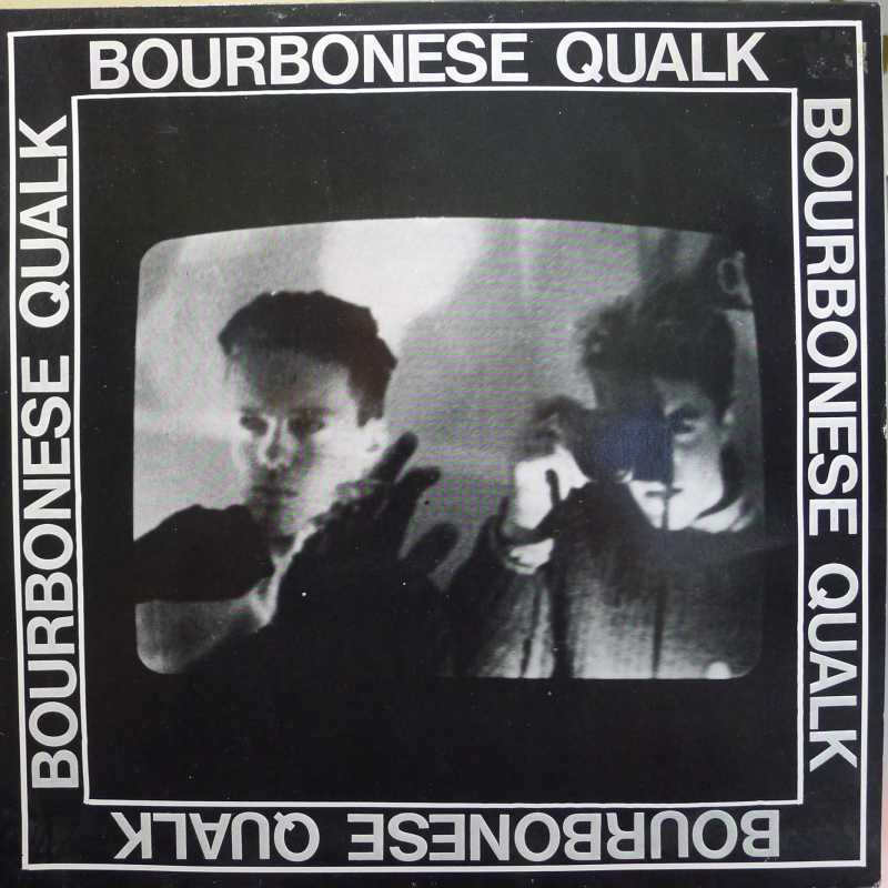 Bourbonese Qualk - The Spike, LP 1985 Germany, Dossier