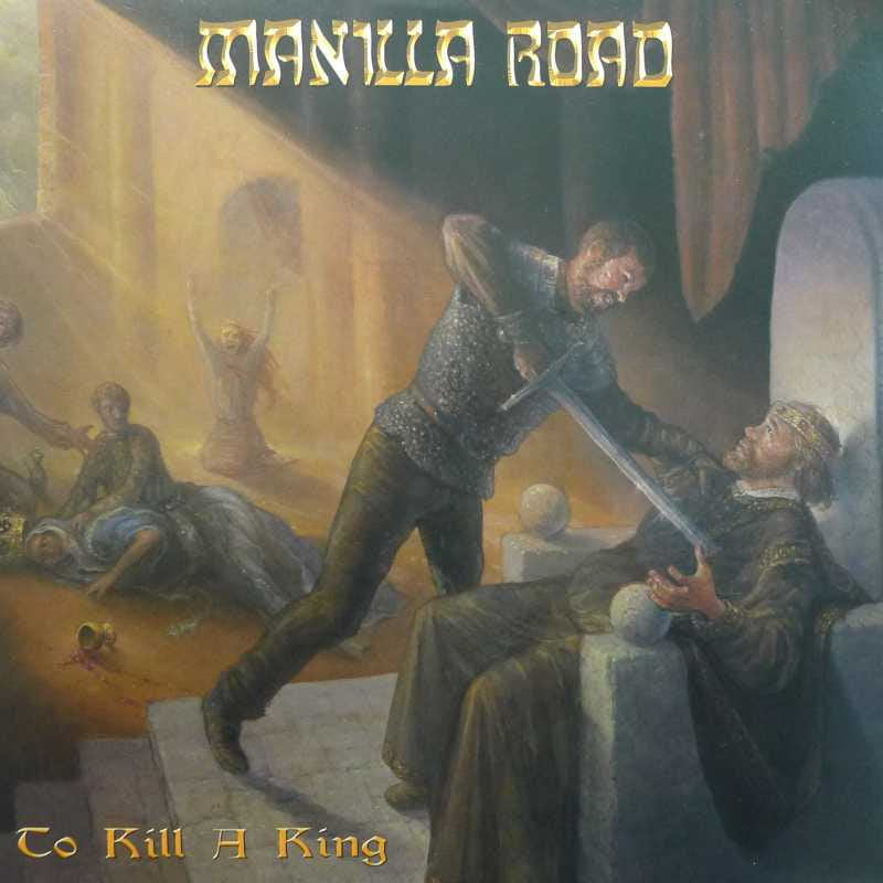Manilla Road, To Kill A King, 2LP 2017 Germany, Golden Core, płyta winylowa