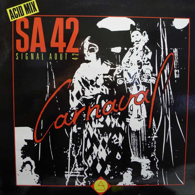 Signal Aout 42, Carnaval (Acid Mix), 12" 45 rpm maxi single 1988 Belgium, LD Records, płyta winylowa