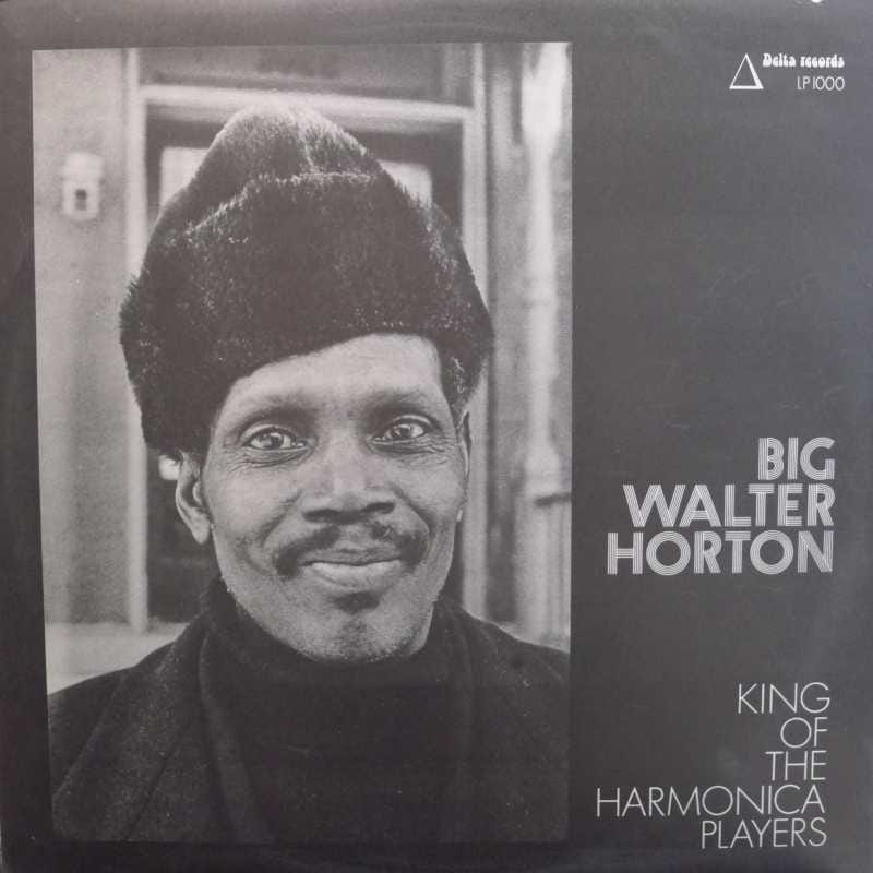 Big Walter Horton, King Of The Harmonica Players, LP 1972 Sweden, Delta Records, płyta winylowa