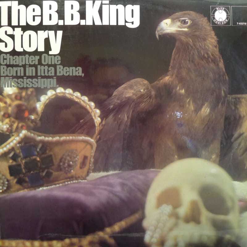  B.B. King - The B.B. King Story Chapter One Born In Itta Bena, Mississippi, LP 1969 UK, Blue Horizon, płyta winylowa