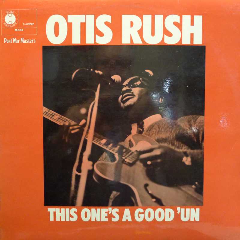 Otis Rush, This One's A Good 'Un, LP 1969 UK, Blue Horizon, płyta winylowa