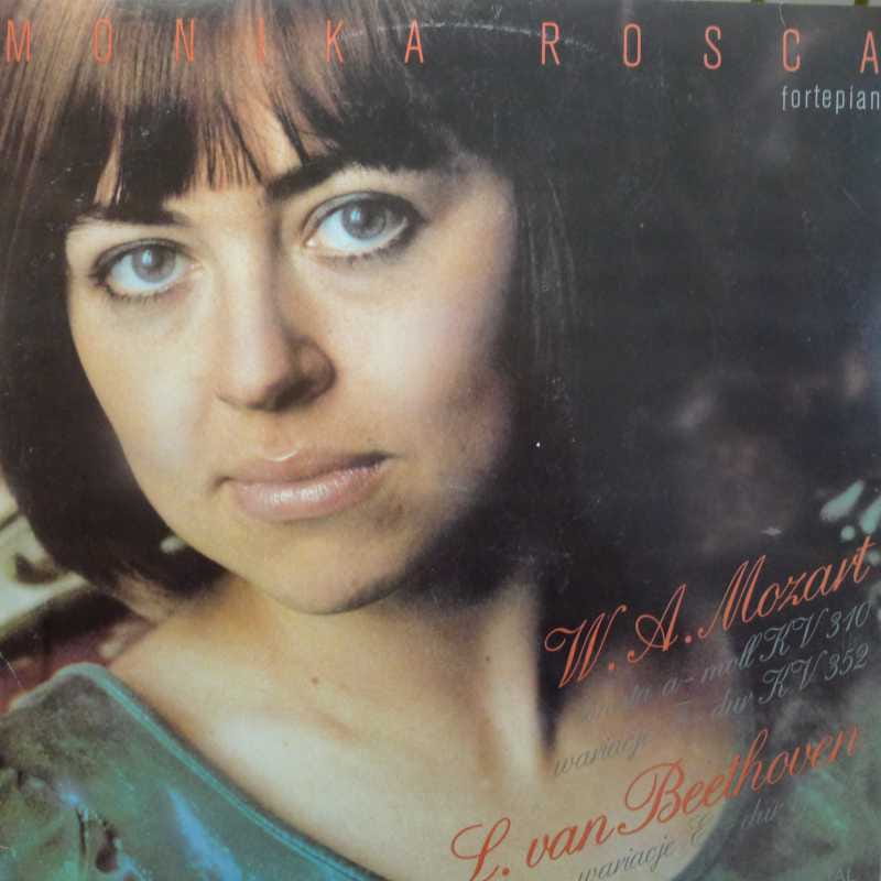 Wolfgang Amadeus Mozart, Ludwig van Beethoven,  Sonata A-Moll KV 310 / Wariacje F-Dur KV 352 / Wariacje E-Dur Op. 35, Monika Rosca, LP 1989 PL, Polskie Nagrania Muza, płyta winylowa