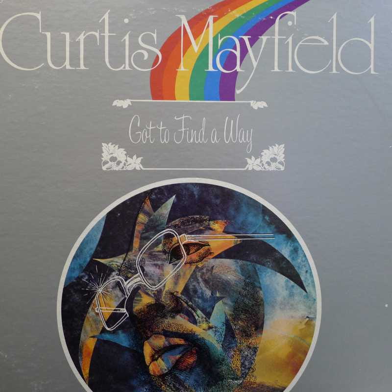 Curtis Mayfield, Got To Find A Way LP 1974 US, Curtom Records, płyta winylowa