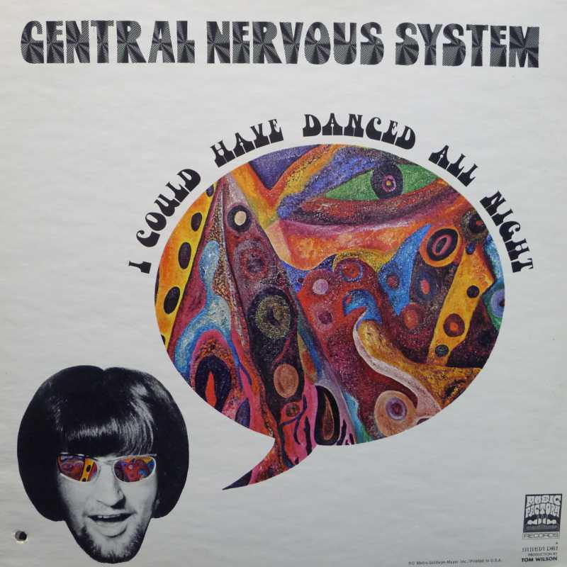 Central Nervous System, I Could Have Danced All Night LP 1968 US,  Music Factory, płyta winylowa