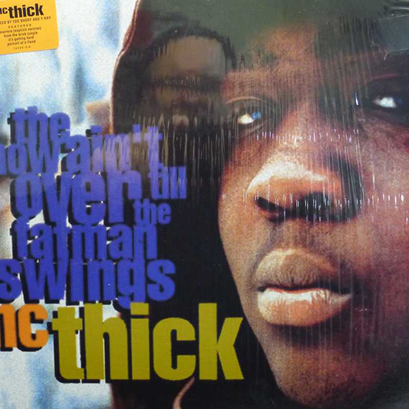 MC Thick, The Show Ain't Over Till The Fat Man Swings, LP 1993 US,  Big Beat, plyta winylowa