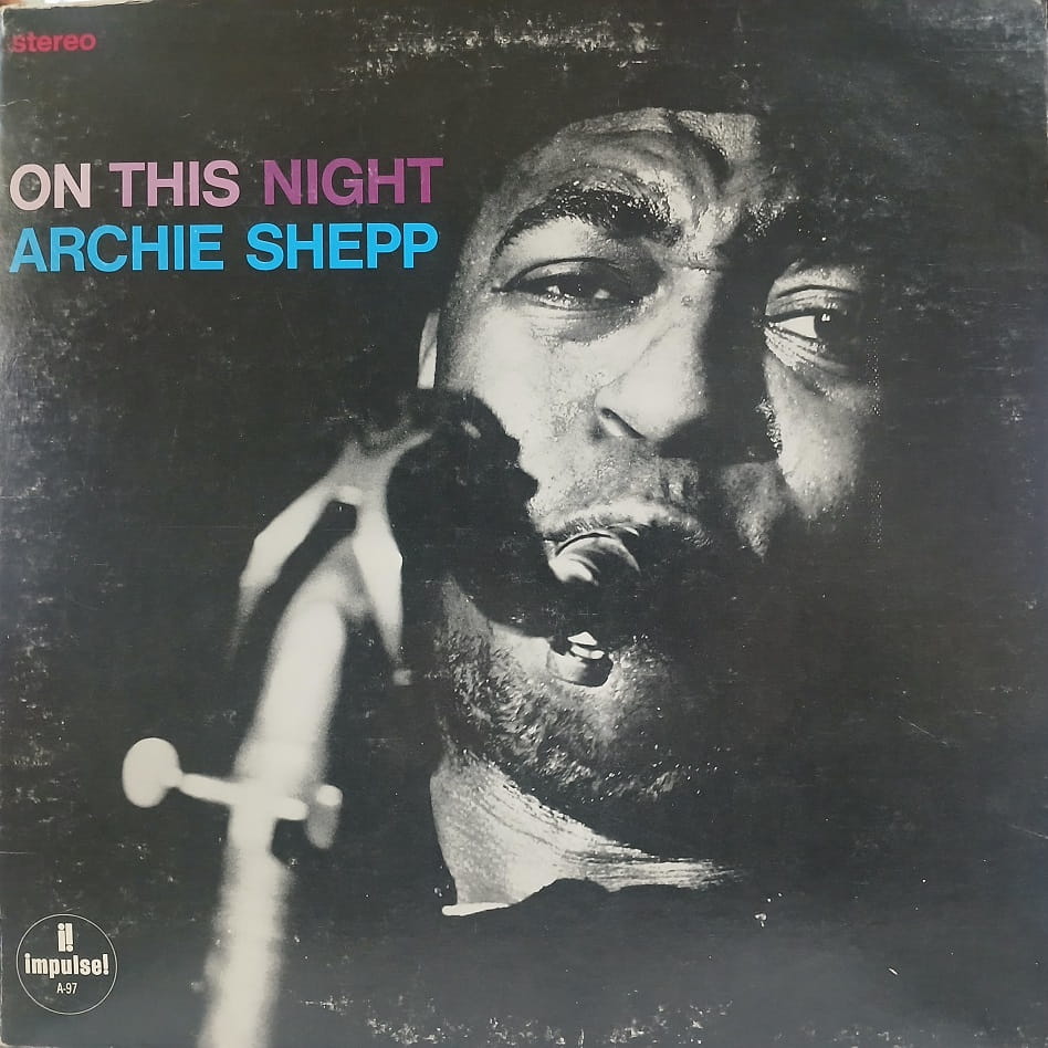 Archie Shepp, On This Night LP Impulse USA 1974, płyta winylowa jazz