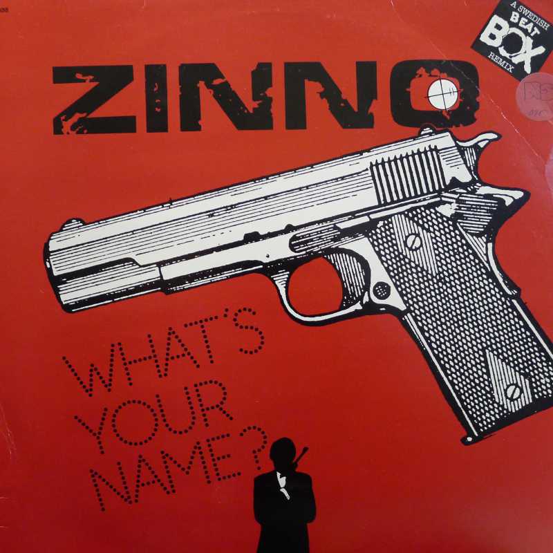 Zinno, What's Your Name? (Swedish Remix), 12" 45 rpm 1985, Sweden, Beat Box, płyta winylowa, italo disco