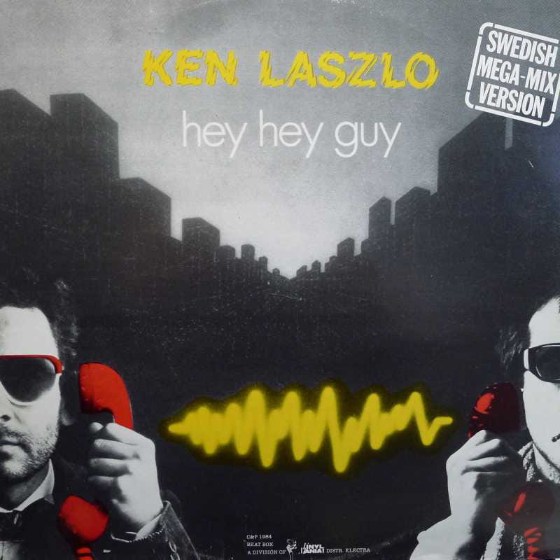 Ken Laszlo, Hey Hey Guy (Swedish Mega-Mix Version), 12" 45rpm 1984 Sweden, Beat Box, płyta winylowa, italo disco