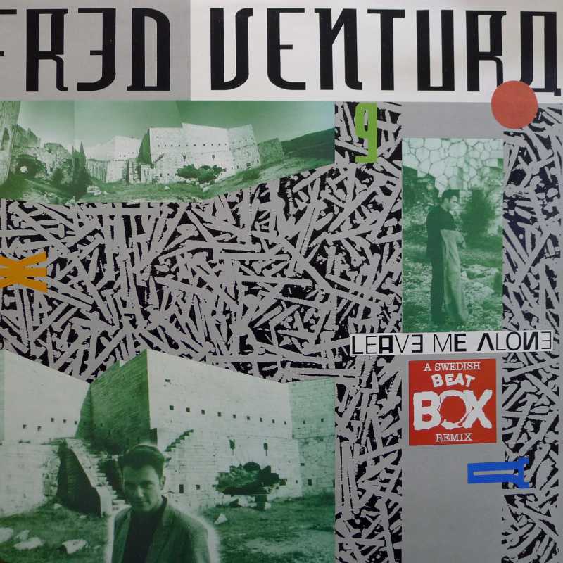 Fred Ventura, Leave Me Alone , 12" 45rpm 1987 Sweden, Beat Box, płyta winylowa, italo disco