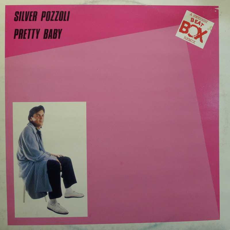 Silver Pozzoli, Pretty baby, 12" 45rpm 1987 Sweden, Beat Box, płyta winylowa, italo disco