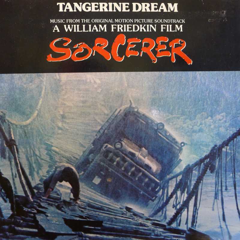 Tangerine Dream Music From The Original Motion Picture Soundtrack "Sorcerer" LP 1977 Germany, MCA Records , płyta winylowa