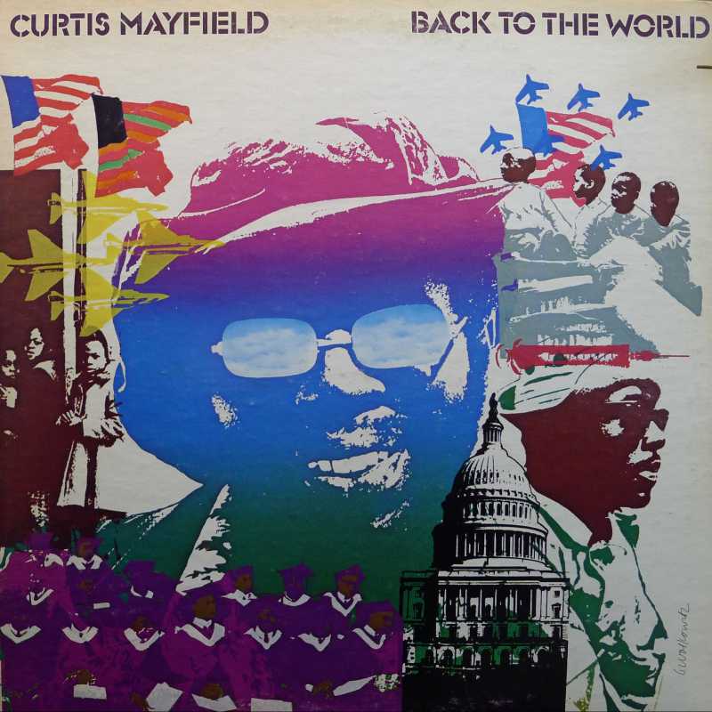 Curtis Mayfield, Back to the world, LP 1973 US,  Curtom, płyta winylowa
