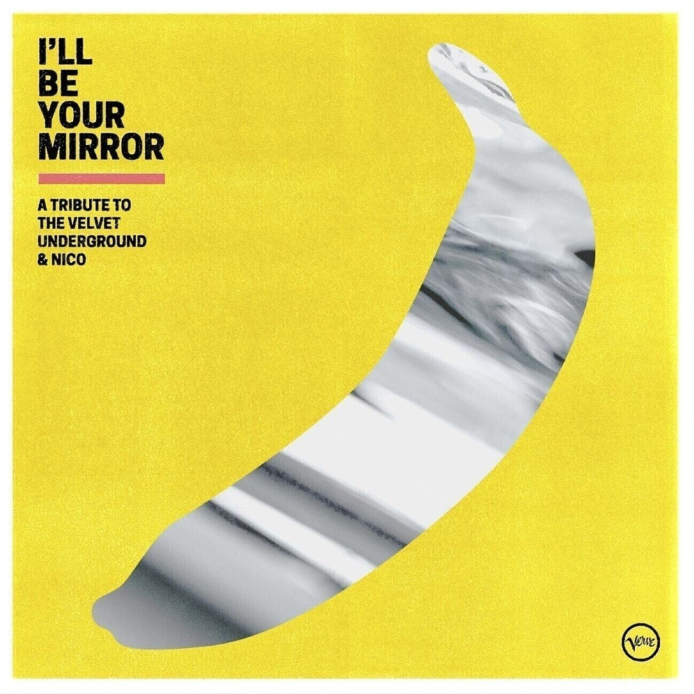 Various, I'll Be Your Mirror: A Tribute To Velvet Underground 2LP