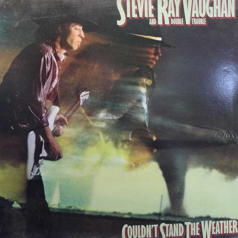 Stevie Ray Vaughan & Double Trouble, Couldn't Stand The Weather, LP 1984 Holland, Epic, płyta winylowa 