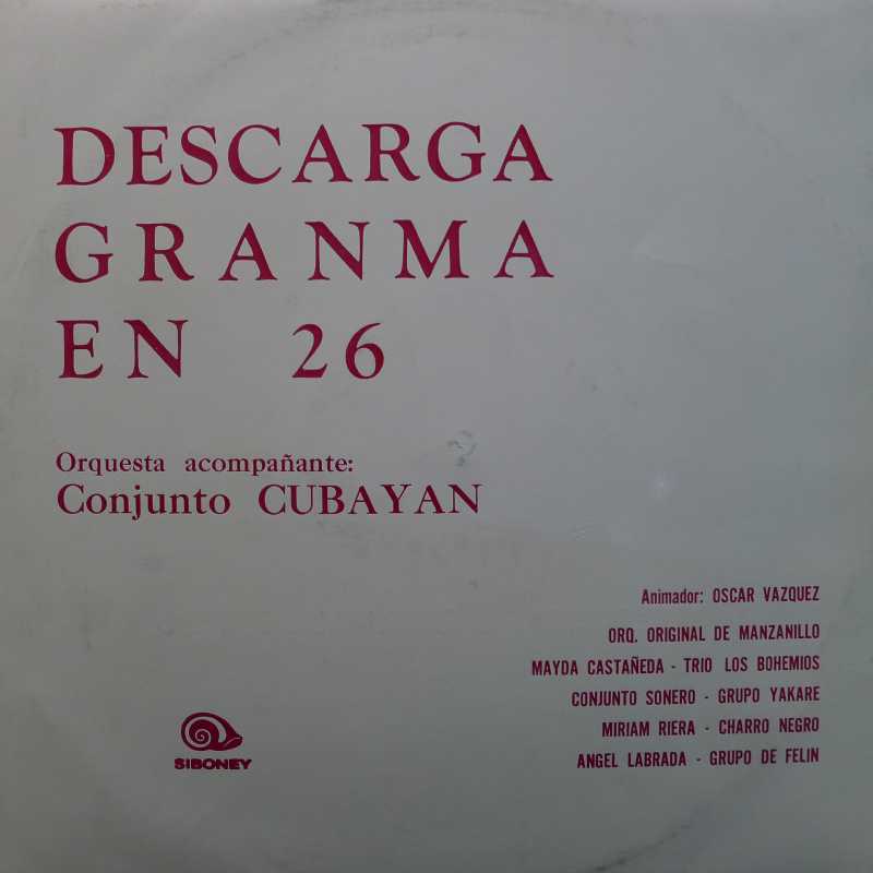 Conjunto Cubayan,  Descarga Granma En 26, LP Cuba, Siboney, płyta winylowa