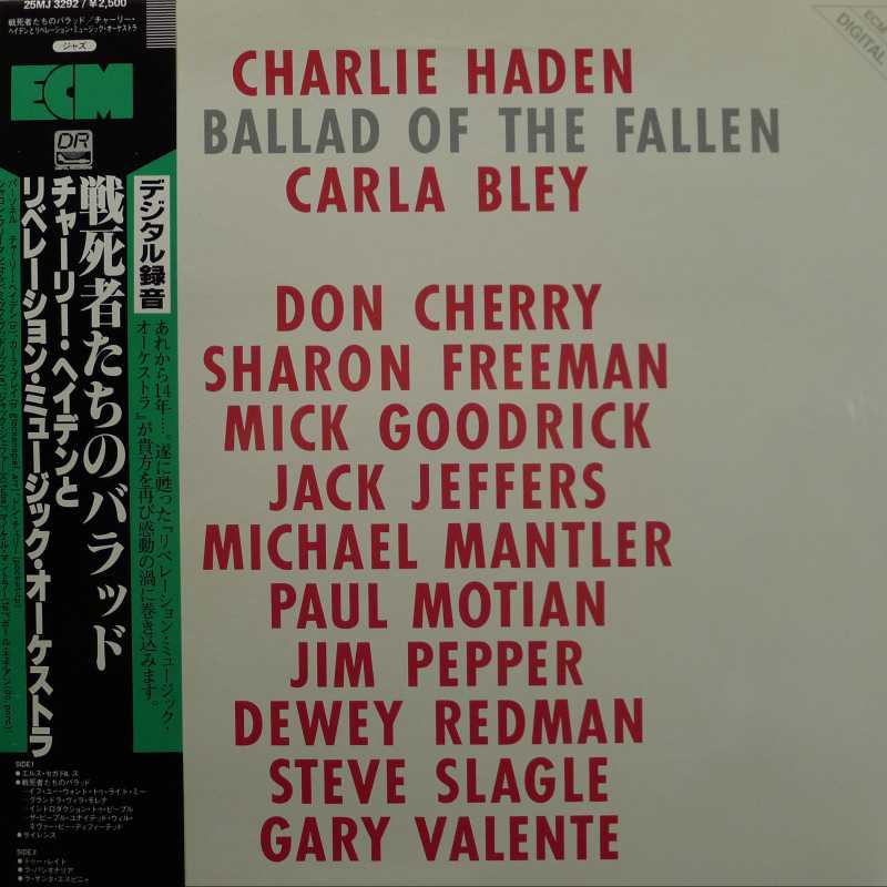 Charlie Haden, Ballad of the Fallen, Carla Bley, Don Cherry, Sharon Freeman, Mick Goodrick, Jack Jeffers, Michael Mantler, Paul Motian, Jim Pepper, Dewey Redman, Steve Slage, Gary Valente, LP 1983 Japan, ECM, płyta winylowa