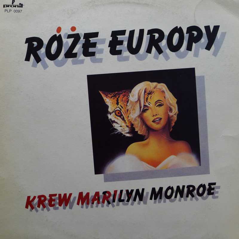 Róże Europy, Krew Marilyn Monroe, LP 1989 PL, Pronit, płyta winylowa