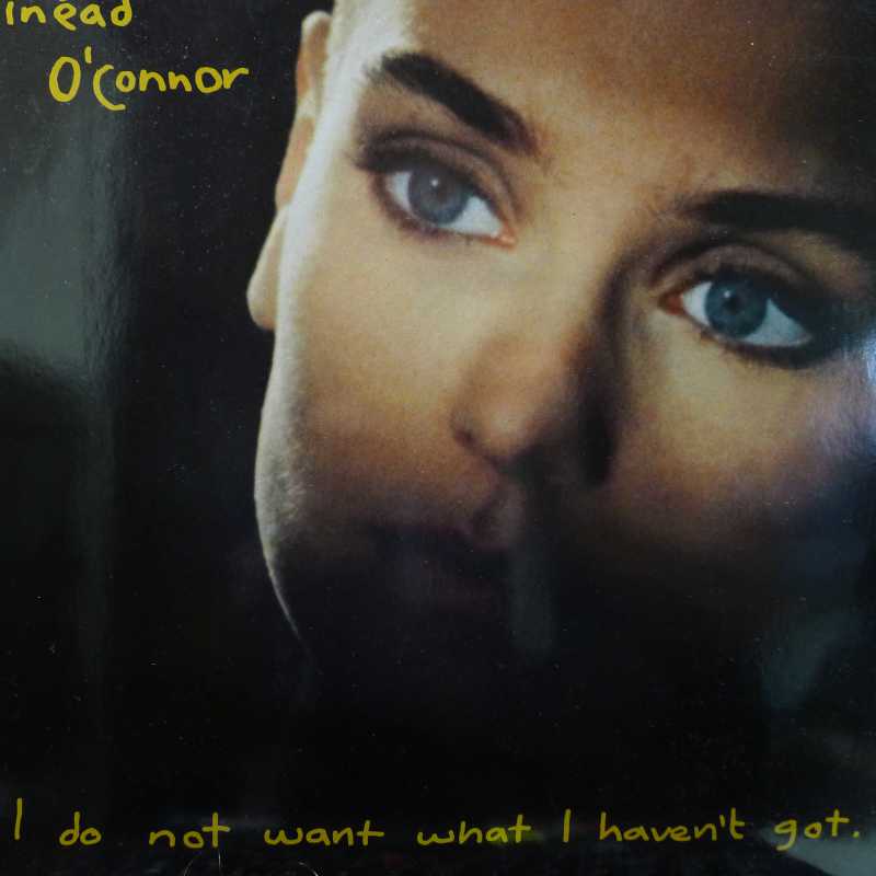 Sinéad O'Connor, I Do Not Want What I Haven't Got, LP 1990 EU, Chrysalis, płyta winylowa