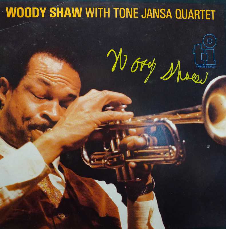 Woody Shaw With Tone Jansa Quartet, LP 1985 Holland, Timeless Records, autograf, płyta winylowa