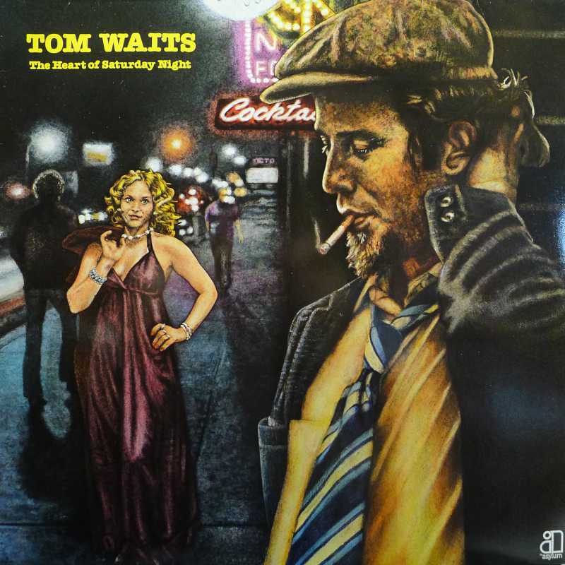 Tom Waits,The Heart Of Saturday Night, LP EU, Asylum Records, płyta winylowa